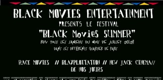 Projecteur sur le Festival Black Movies Summer 2012 Black Movies Summer