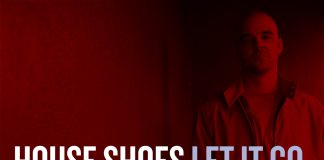 Projecteur sur House Shoes par DILLMATIC