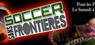 Soccer Sans Frontières Ep. 23 : Patrick Friolet de RDS image soccer sans frontieres