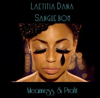 3 questions à Laetitia Dana sur son dernier clip “Meanness & Profit”