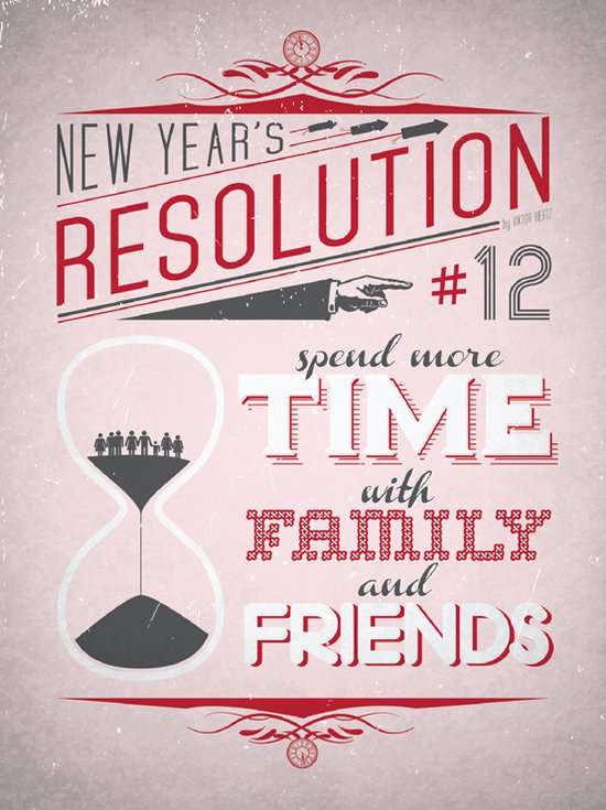 Resolution 2013 : Spend more time with family and friends