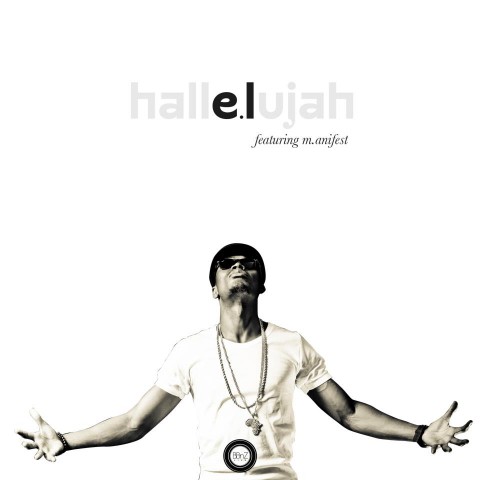 E.L Hallelujah ft-Manifest