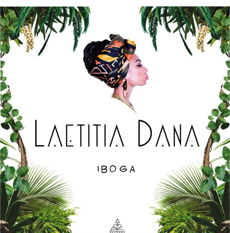 Projecteur sur Laetitia Dana et son EP Iboga
