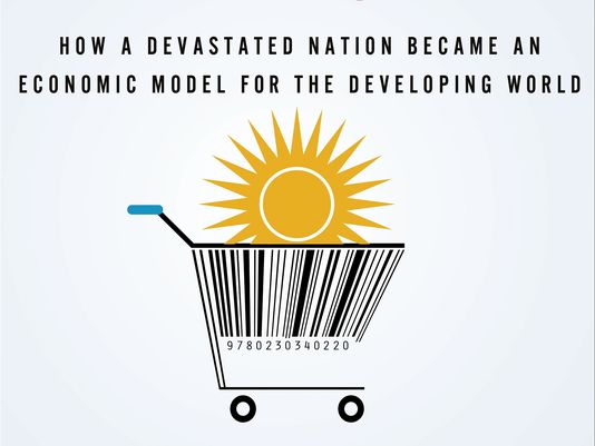 RWANDA INC: HOW A DEVASTATED NATION BECAME AN ECONOMIC MODEL FOR THE DEVELOPING WORLD