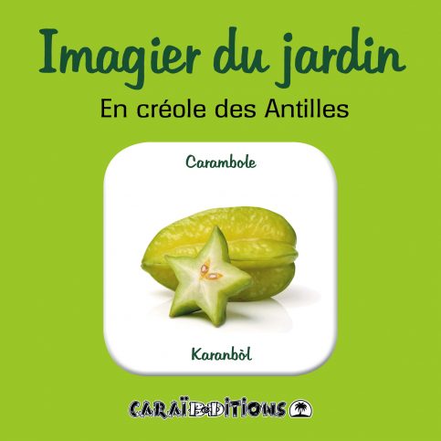  Imagier du jardin. En créole des Antilles.