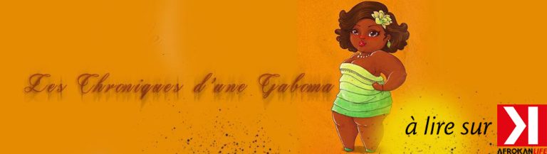 Chronique d’une Gaboma #1 Par Celine M.