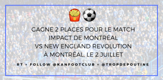 Concours #IMFC : 2 places à gagner pour Impact de Montreal vs NE Revolution Gagne 2 places pour le MATCH IMPACT de MONTRÉAL vs NEW ENGLAND REVOLUTIONMontréal,